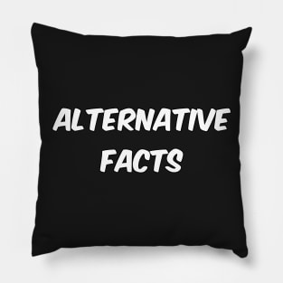 Alternative Facts by Basement Mastermind Pillow