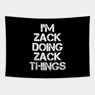 Zack Name T Shirt - Zack Doing Zack Things Tapestry