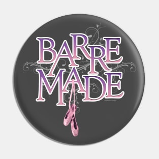 Barre Made Pin