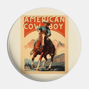 American Cowboy: Riding Tall in the Rocky Mountains Pin