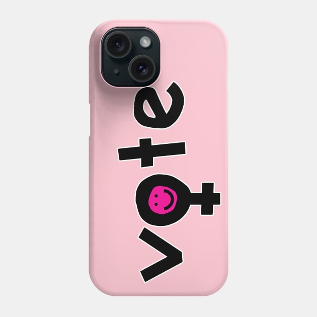 Vote for Womens Rights Female Gender Symbol Phone Case by ellenhenryart