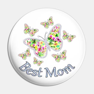 Mother's Day. Best Mom Pin