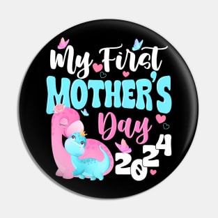 My First Mothers day 2024  Mom Mothers Day Pin