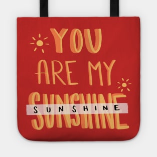 You are my Sunshine Tote