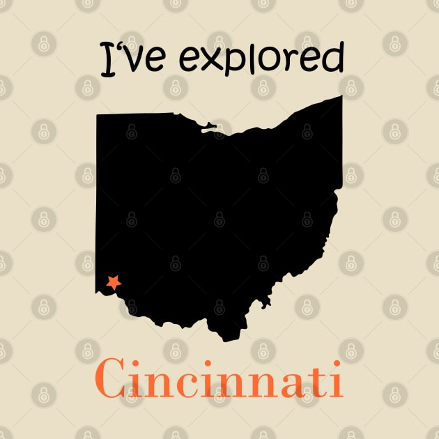 I've explored Cincinnati (Ohio) by Anke Wonder 