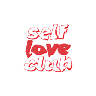 Self love club T-Shirt