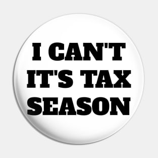 I can’t it’s tax season Pin