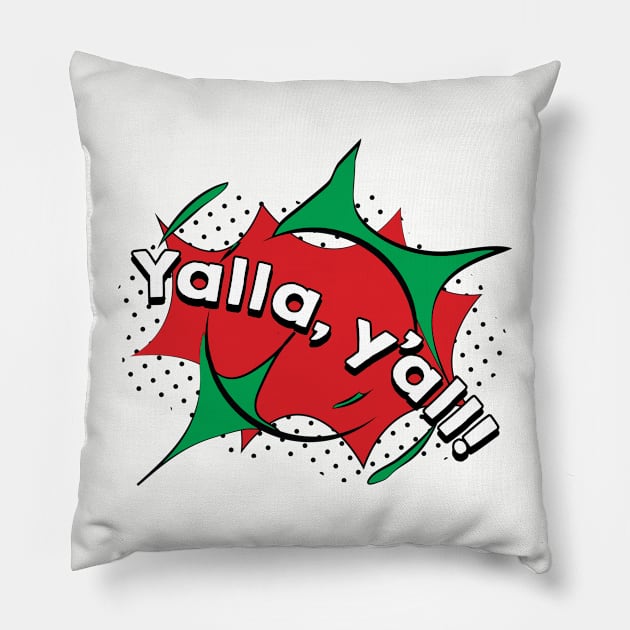 Yalla! Pillow by Geeks With Sundries