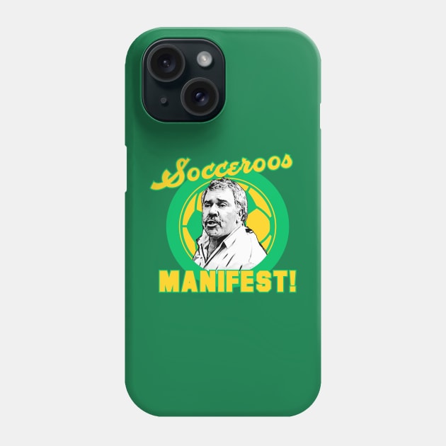 Socceroos Manifest - Democracy Manifest Football Soccer Australia Phone Case by Simontology