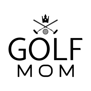 Golf Mom - Funny T-Shirt