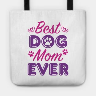 Best Dog Mom Ever Tote