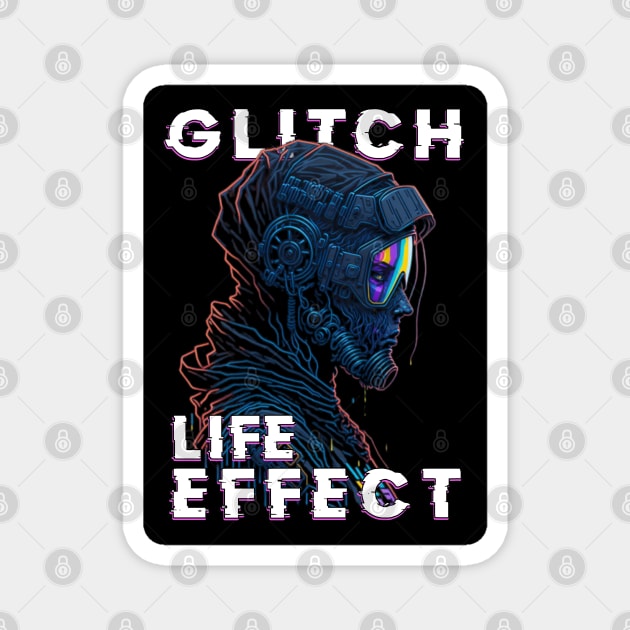 Glitch Life Effect Magnet by QuirkyPrintShop