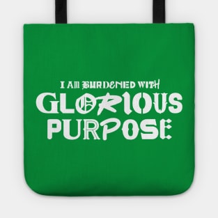 Glorious Purpose Tote