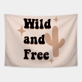 Wild and free Tapestry