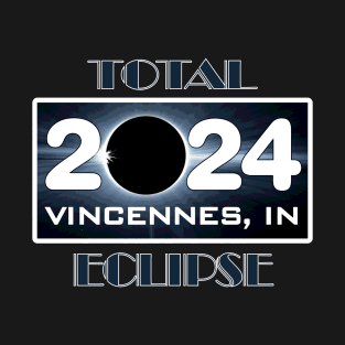 Eclipse Vincennes Indiana Total Solar Eclipse April 2024 Totality T-Shirt