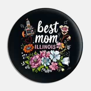 Best Mom From ILLINOIS, mothers day USA Pin