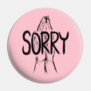 Sorry Pin