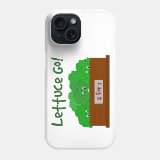 Lettuce Go Phone Case