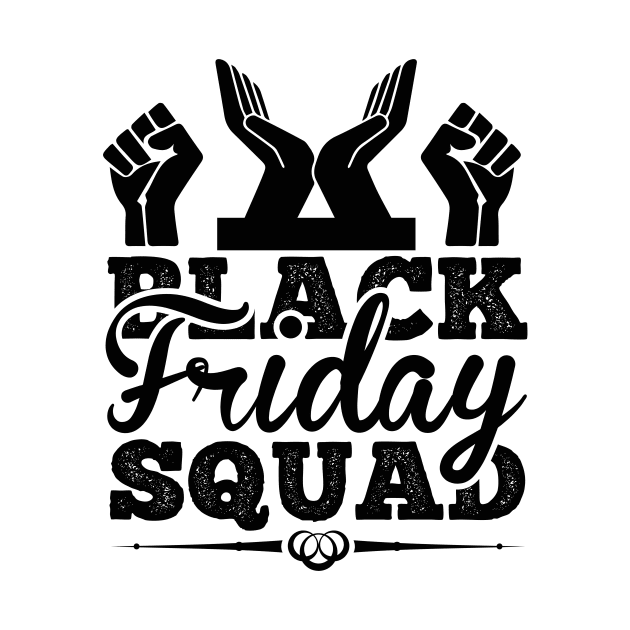 Black Friday Squad T Shirt For Women Men by Xamgi