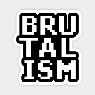 brutalism Magnet