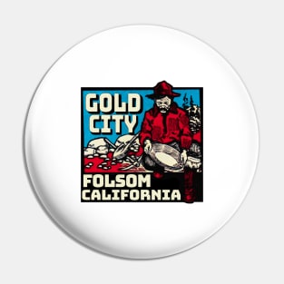 Folsom California Gold Mining Panning Pan Miner Pin