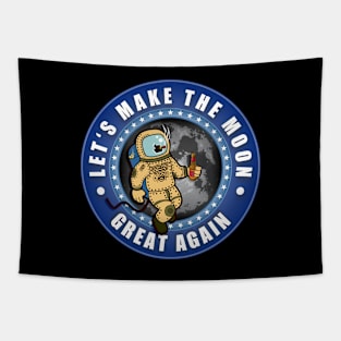 Let's Make The Moon Great Again! Tapestry