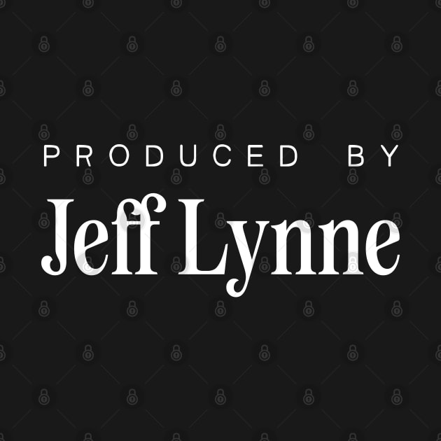 Produced by ...  Jeff Lynne by saudade