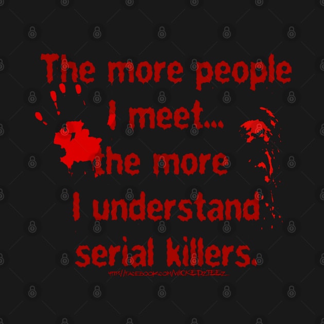 Serial killers by Wicked9mm