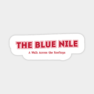 The Blue Nile Magnet