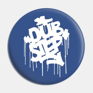 Dubstep Graffiti Pin