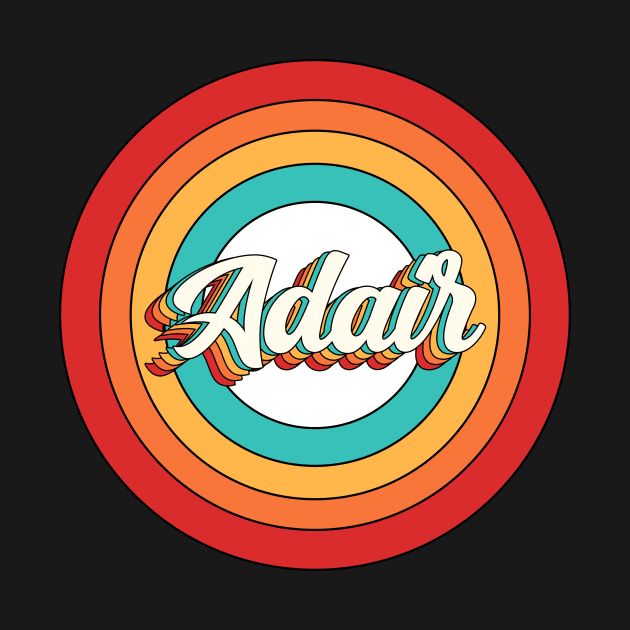 Adair Name Shirt Vintage Adair Circle by Nikkyta