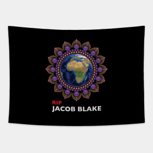 RIP Jacob Blake Tapestry