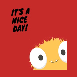 it's a nice day! T-Shirt