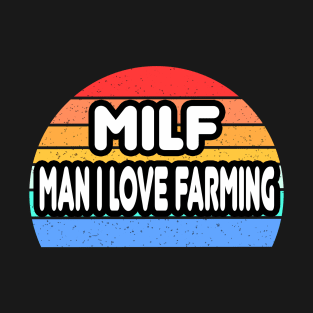 MILF Man I Love Farming Vintage T-Shirt