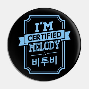 I'M CERTIFIED BTOB MELODY Pin