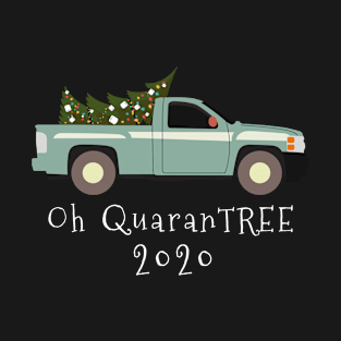 Oh Quaran-tree T-Shirt