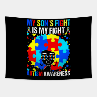 My Son's Fights Is My Fight Autism Mom Black Afro Autism T-Shirt Tapestry