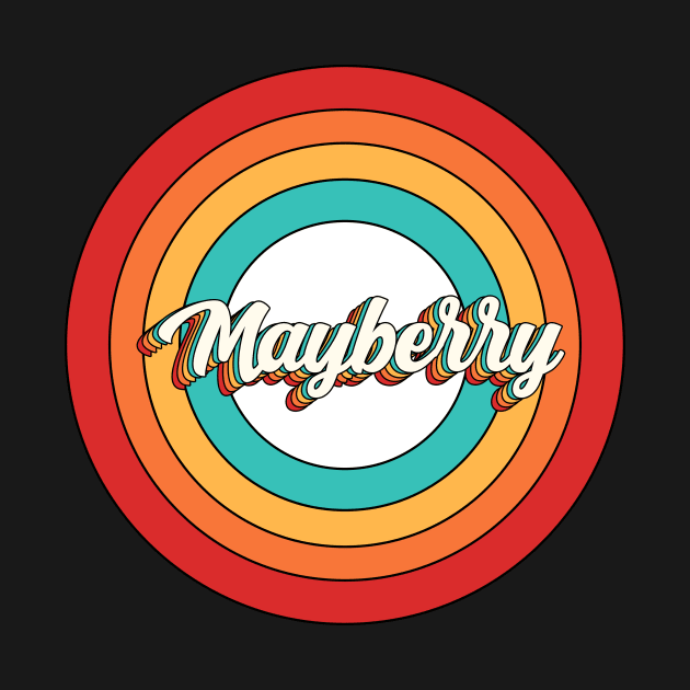 Mayberry Name Shirt Vintage Mayberry Circle by Nikkyta