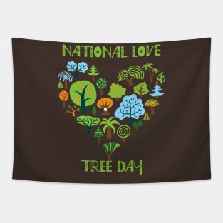 My Favorite Day Is National Love A Tree Day Tapestry