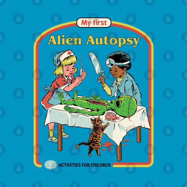 My First Alien Autopsy by Steven Rhodes
