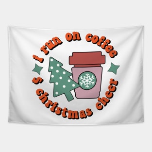 I RUN ON COFFEE AND CHRISTMAS CHEER Tapestry