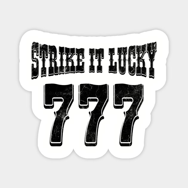 Strike It Lucky, Lucky Numbers, Lucky Game Day For Gamers Magnet by SilverLake