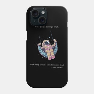 Crazy astronaut Phone Case