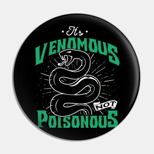 It's Venomous Not Poisonous Pin