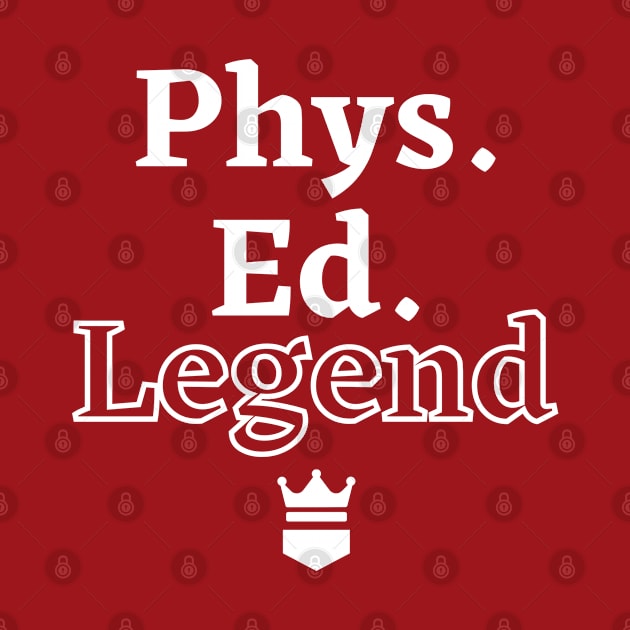 THE PHYS. ED LEGEND CLASSIC COLLECTION by The PE Spot Shop
