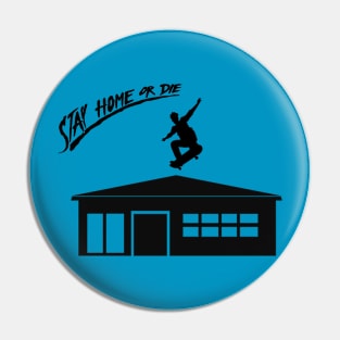 Stay home Pin