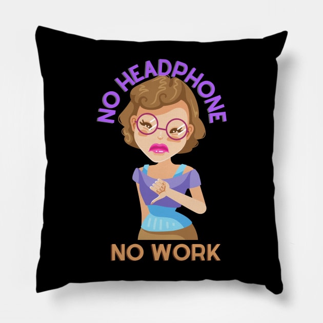 No Music No Work Pillow by NICHE&NICHE