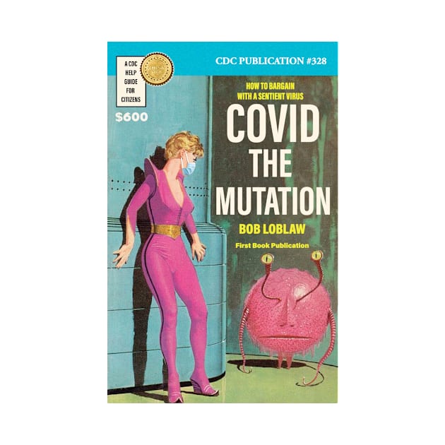 Covid The Mutation by Miskatonic