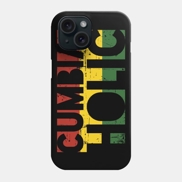 Cumbiaholic - adicto a la cumbia - reggae cumbia Phone Case by verde