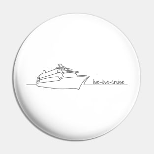 Live-Love-Cruise Pin